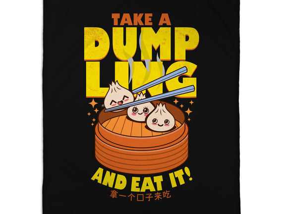 Take A Dumpling And Eat It