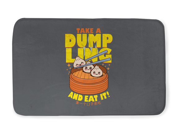 Take A Dumpling And Eat It