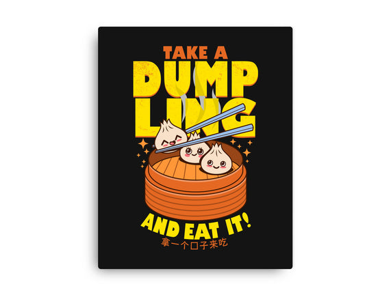 Take A Dumpling And Eat It