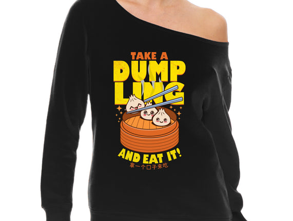 Take A Dumpling And Eat It