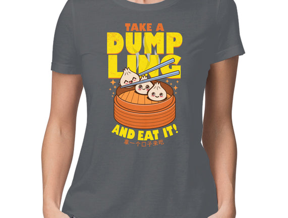 Take A Dumpling And Eat It