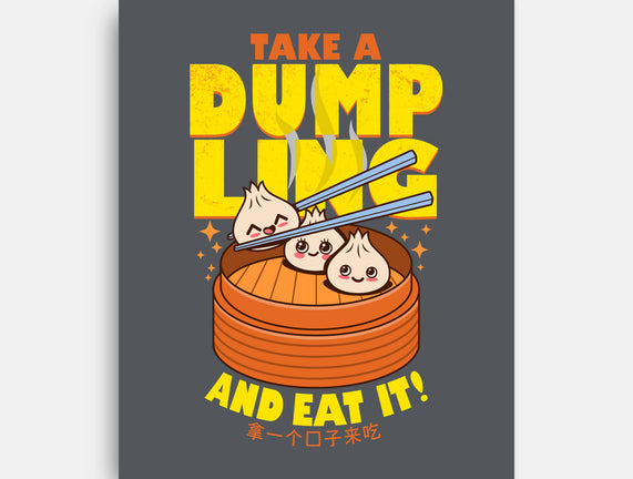 Take A Dumpling And Eat It