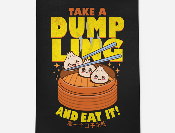 Take A Dumpling And Eat It