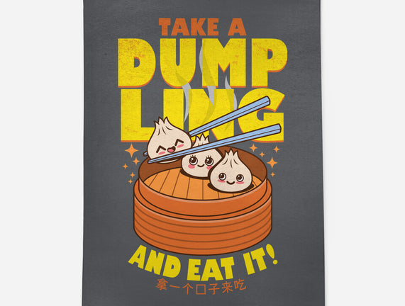 Take A Dumpling And Eat It