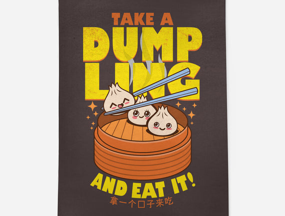 Take A Dumpling And Eat It