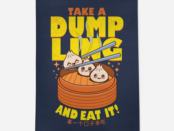 Take A Dumpling And Eat It