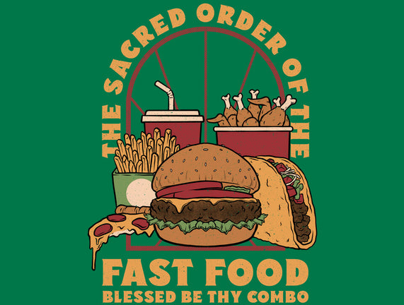 Sacred Order Of Fast Food