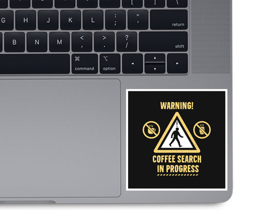 Warning Coffee Search