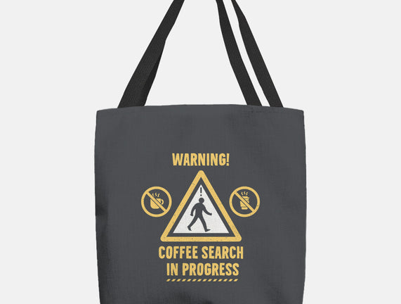 Warning Coffee Search