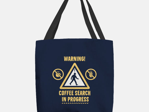 Warning Coffee Search