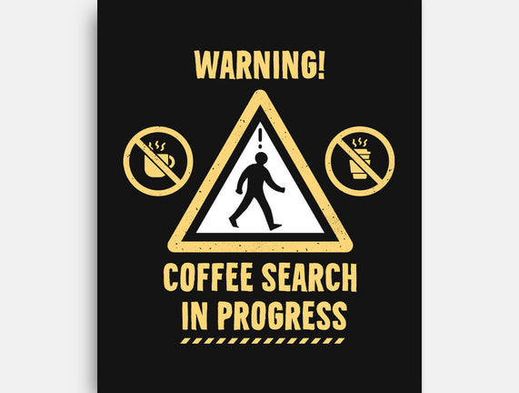 Warning Coffee Search