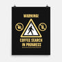 Warning Coffee Search-None-Matte-Poster-rocketman_art