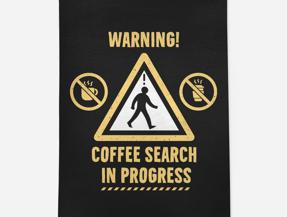 Warning Coffee Search