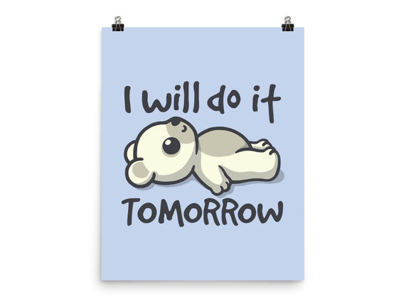 I Will Do It Tomorrow