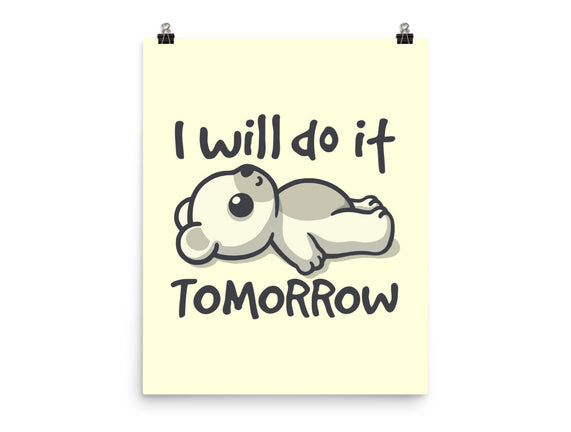 I Will Do It Tomorrow