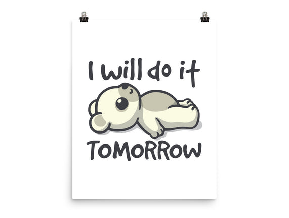 I Will Do It Tomorrow