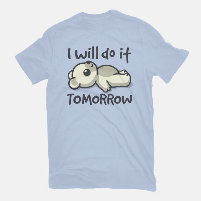 I Will Do It Tomorrow-Mens-Premium-Tee-NemiMakeit