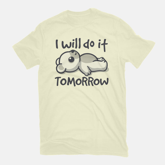 I Will Do It Tomorrow-Mens-Premium-Tee-NemiMakeit