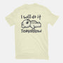 I Will Do It Tomorrow-Mens-Premium-Tee-NemiMakeit