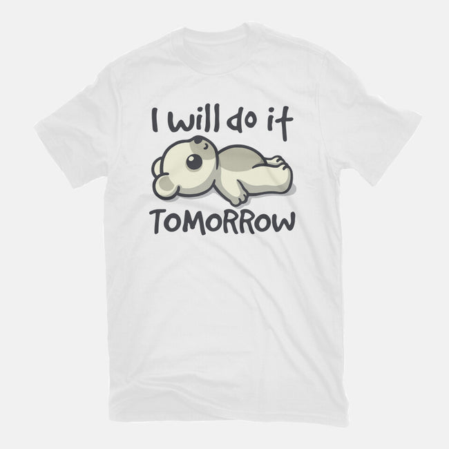 I Will Do It Tomorrow-Womens-Basic-Tee-NemiMakeit