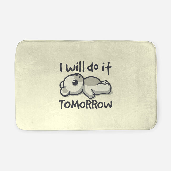 I Will Do It Tomorrow-None-Memory Foam-Bath Mat-NemiMakeit