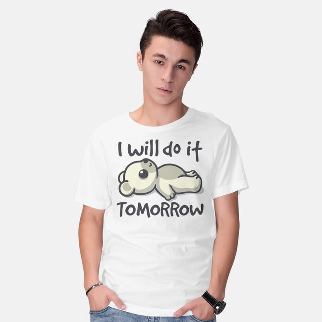 I Will Do It Tomorrow-Mens-Basic-Tee-NemiMakeit