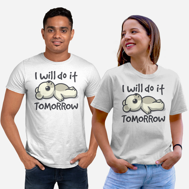 I Will Do It Tomorrow-Unisex-Basic-Tee-NemiMakeit