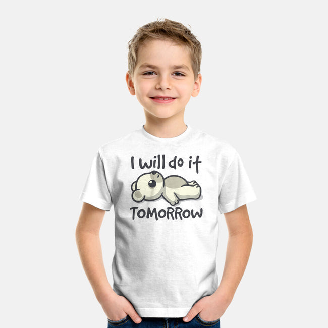 I Will Do It Tomorrow-Youth-Basic-Tee-NemiMakeit