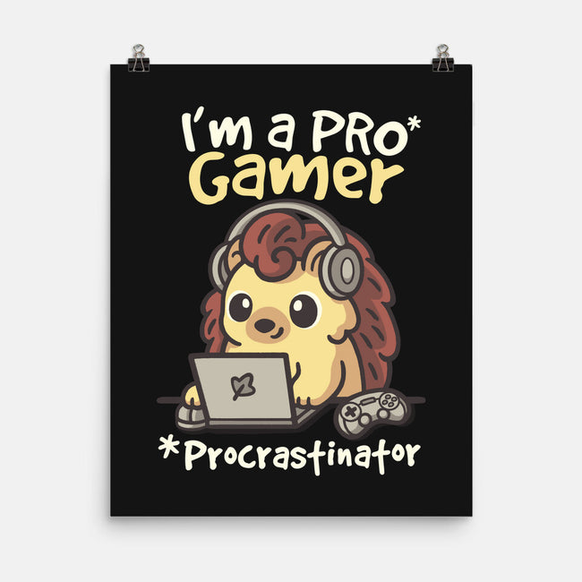 Pro Gamer Procrastinator-None-Matte-Poster-NemiMakeit