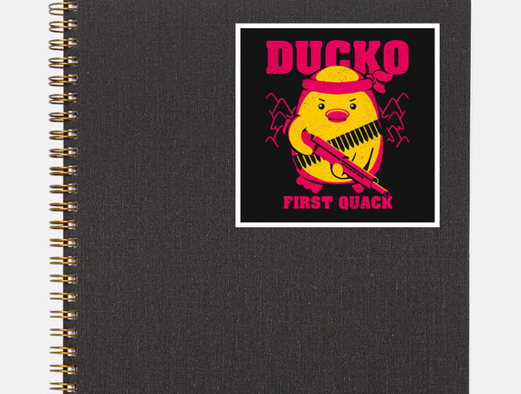 Ducko First Quack