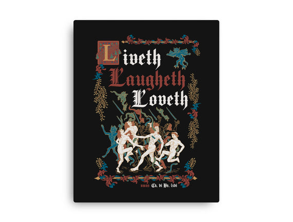 Live Laugh Love Medieval Style