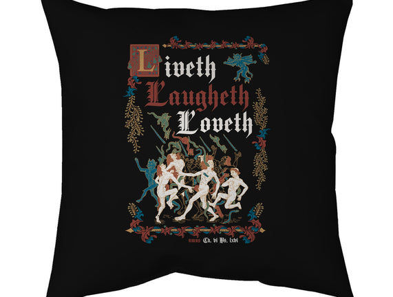 Live Laugh Love Medieval Style