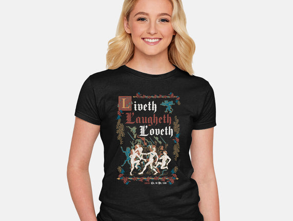 Live Laugh Love Medieval Style