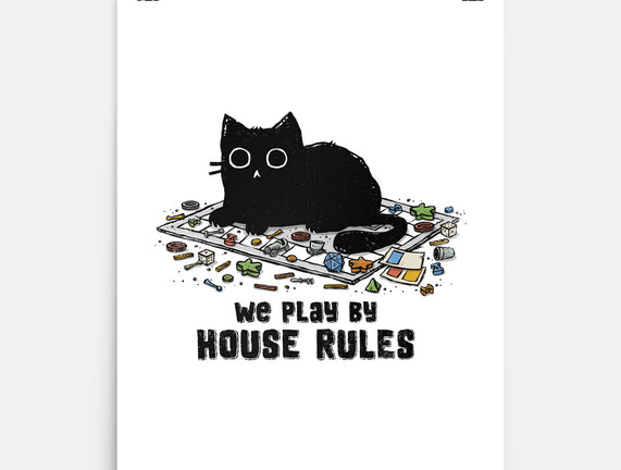 We Play By House Rules