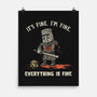 Everything Tis Fine-None-Matte-Poster-kg07