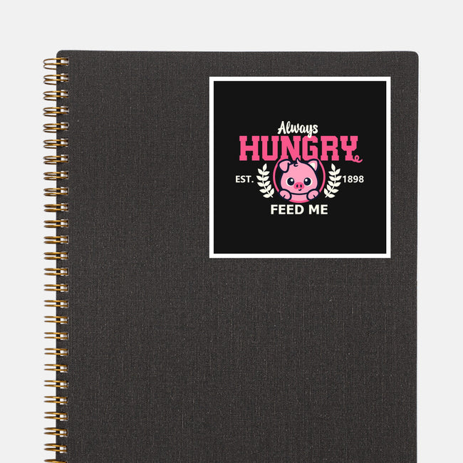 Always Hungry Feed Me-None-Glossy-Sticker-NemiMakeit