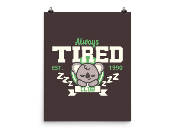 Always Tired Club Koala