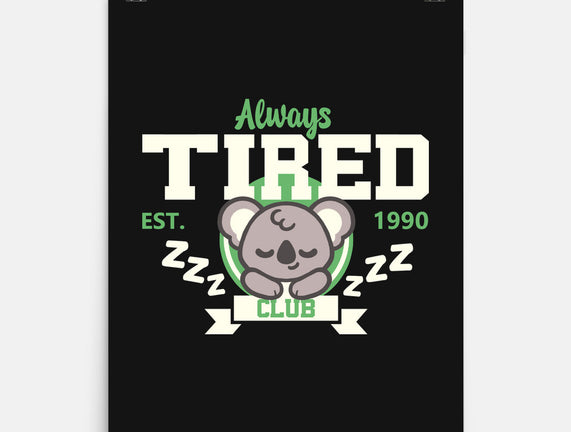 Always Tired Club Koala