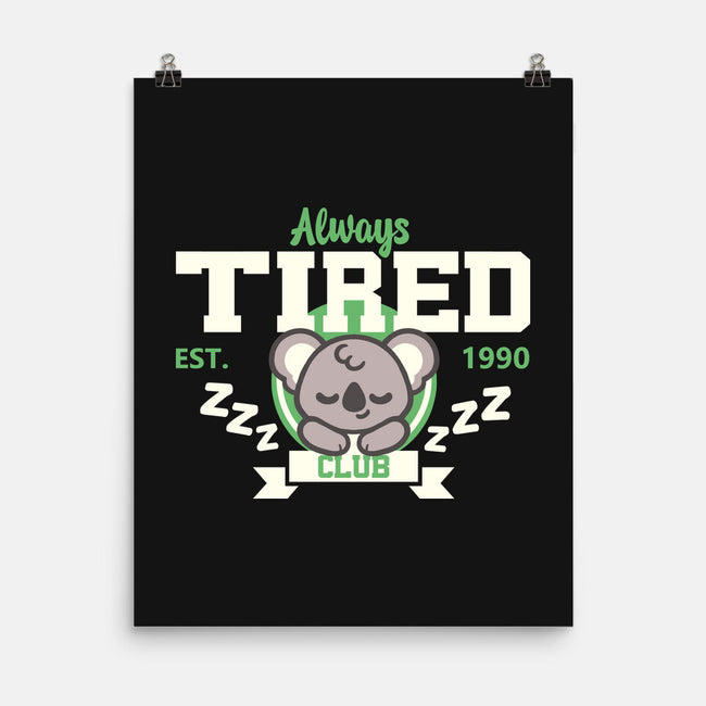 Always Tired Club Koala-None-Matte-Poster-NemiMakeit