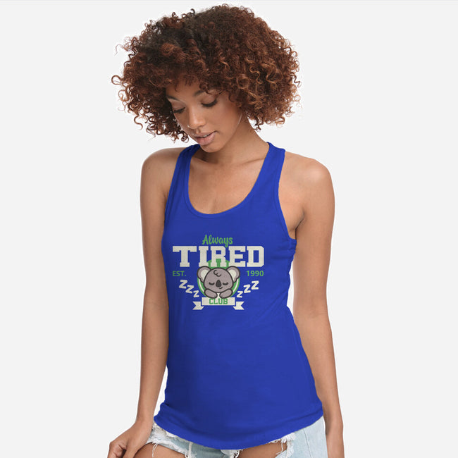 Always Tired Club Koala-Womens-Racerback-Tank-NemiMakeit