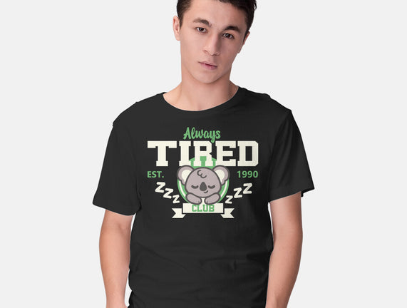 Always Tired Club Koala