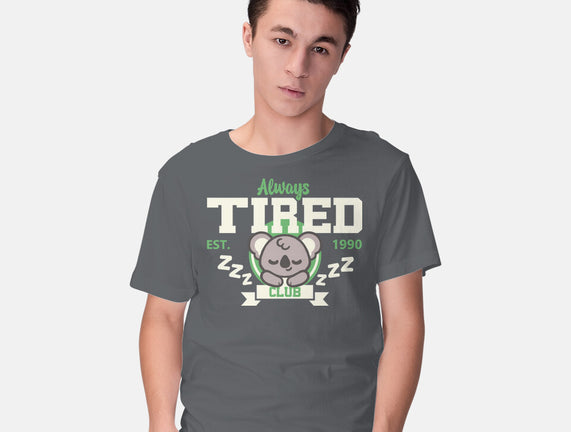 Always Tired Club Koala