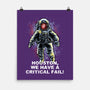 We Have A Critical Fail-None-Matte-Poster-zascanauta