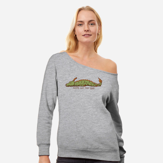 Not This Year-Womens-Off Shoulder-Sweatshirt-sebasebi