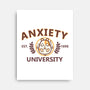 Anxiety University-None-Stretched-Canvas-NemiMakeit