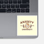 Anxiety University-None-Glossy-Sticker-NemiMakeit