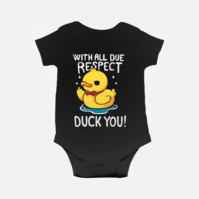 Duck You-Baby-Basic-Onesie-Vallina84