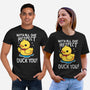 Duck You-Unisex-Basic-Tee-Vallina84