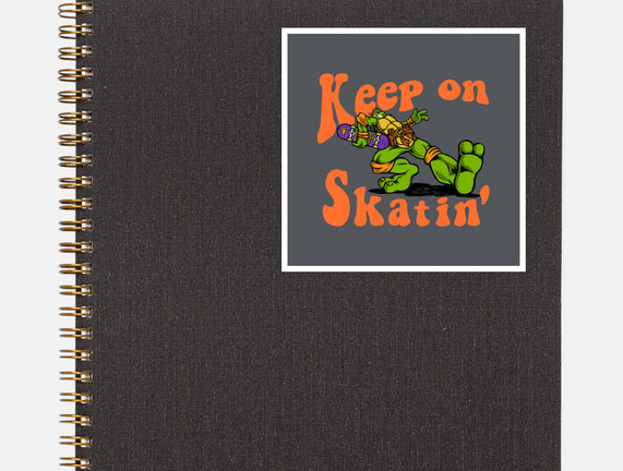 Keep On Skating