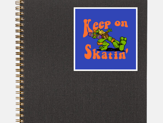 Keep On Skating